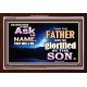 ASK IN  MY NAME   Custom Framed Bible Verse   (GWARISE8409)   