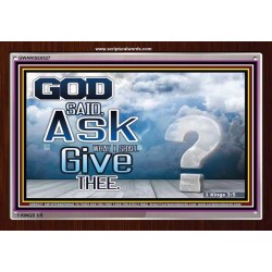 ASK IT SHALL BE GIVEN   Scriptural Framed Signs   (GWARISE8527)   