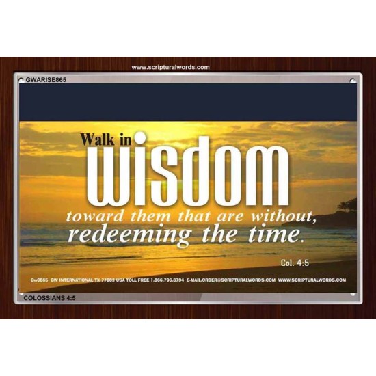 WALK IN WISDOM   Bible Verse Wall Art   (GWARISE865)   