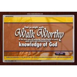 WALK WORTHY   Encouraging Bible Verses Framed   (GWARISE867)   "33x25"