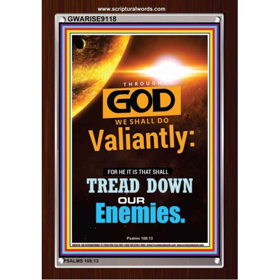 WE SHALL DO VALIANTLY   Printable Bible Verse to Frame   (GWARISE9118)   