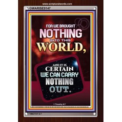 WE BROUGHT NOTHING TO THE WORLD   Frame Scriptures Dcor   (GWARISE9147)   "25x33"