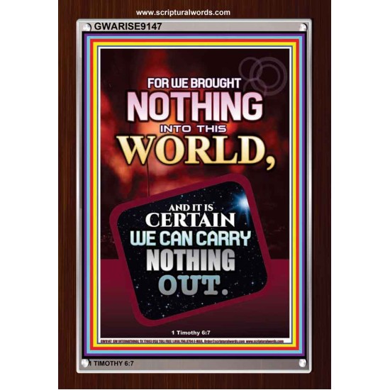 WE BROUGHT NOTHING TO THE WORLD   Frame Scriptures Dcor   (GWARISE9147)   