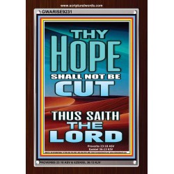YOUR HOPE SHALL NOT BE CUT OFF   Inspirational Wall Art Wooden Frame   (GWARISE9231)   "25x33"