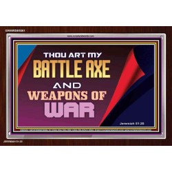 YOU ARE MY WEAPONS OF WAR   Framed Bible Verses   (GWARISE9361)   "33x25"