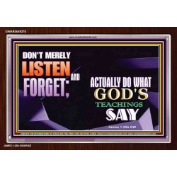 ACTUALLY DO WHAT GOD'S TEACHINGS SAY   Printable Bible Verses to Framed   (GWARISE9378)   