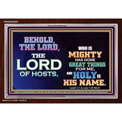 BEHOLD THE LORD OF HOSTS   Frame Bible Verse   (GWARISE9438)   