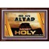BE AN ALTAR MOST HOLY   Scripture Art Prints   (GWARISE9487)   "33x25"