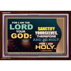 BE HOLY FOR I AM HOLY   Scriptural Portrait Acrylic Glass Frame   (GWARISE9488)   