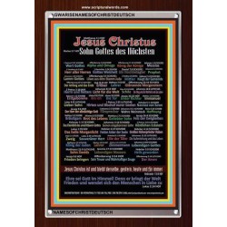 NAMES OF JESUS CHRIST WITH BIBLE VERSES IN GERMAN LANGUAGE {Namen Jesu Christi}   Acrylic Glass Frame   (GWARISENAMESOFCHRISTDEUTSCH)   "25x33"