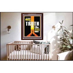 WALK IN THE TRUTH   Large Framed Scripture Wall Art   (GWARK9121)   "25X33"