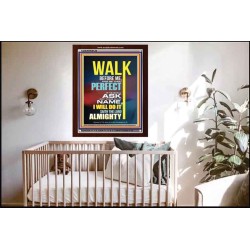 WALK BEFORE ME   Bible Verse Frames online   (GWARK9129)   "25X33"