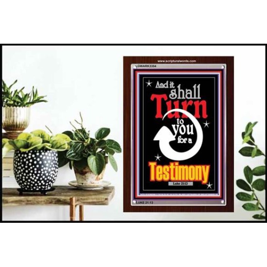 TURN TO YOU FOR A TESTIMONY   Framed Lobby Wall Decoration   (GWARK3354)   