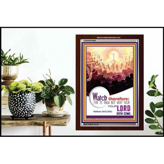 WATCH THEREFORE   Bible Verse Wall Art Frame   (GWARK4665)   