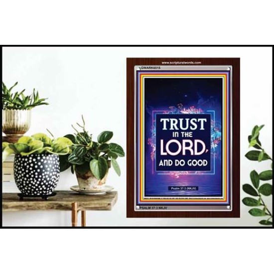 TRUST IN THE LORD   Bible Scriptures on Forgiveness Frame   (GWARK6515)   