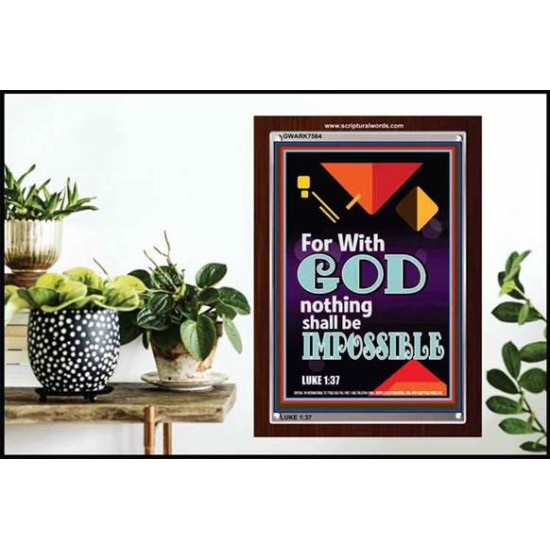 WITH GOD NOTHING SHALL BE IMPOSSIBLE   Frame Bible Verse   (GWARK7564)   