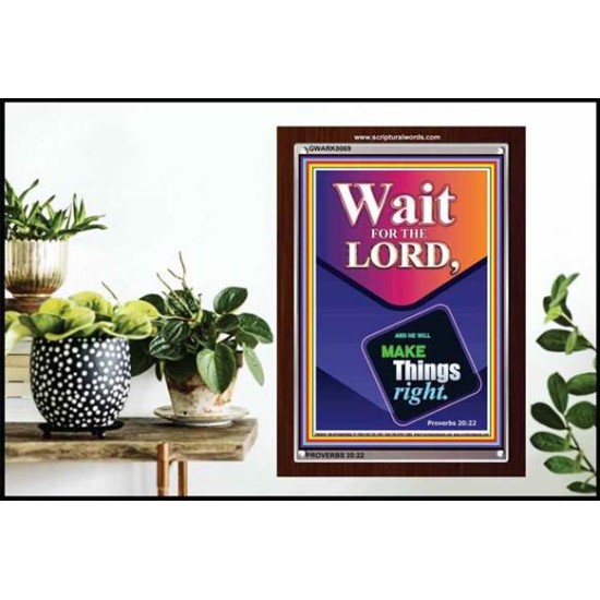 WAIT FOR THE LORD   Framed Scriptural Dcor   (GWARK8069)   