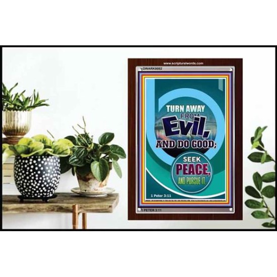 TURN AWAY FROM EVIL   Encouraging Bible Verses Framed   (GWARK8082)   