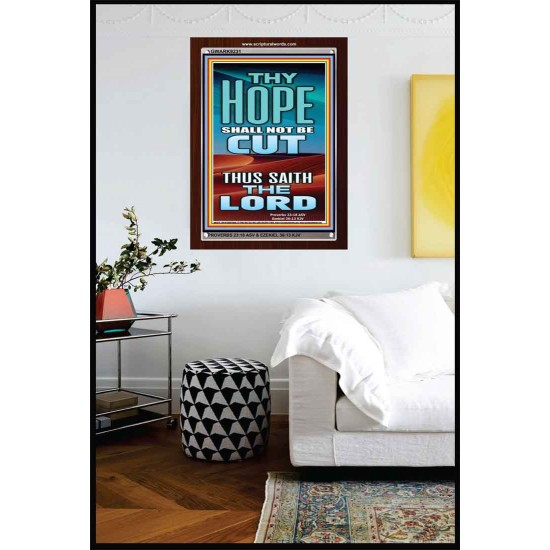 YOUR HOPE SHALL NOT BE CUT OFF   Inspirational Wall Art Wooden Frame   (GWARK9231)   