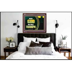 WITH GOD WE WILL TRIUMPH   Large Frame Scriptural Wall Art   (GWARK9382)   "33X25"