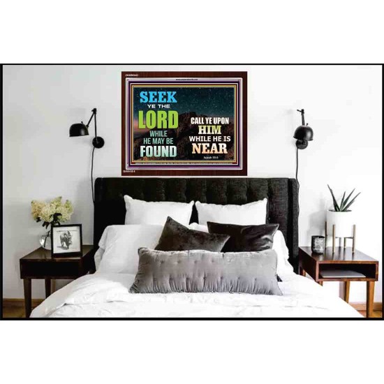 SEEK THE LORD WHEN HE IS NEAR   Bible Verse Frame for Home Online   (GWARK9403)   
