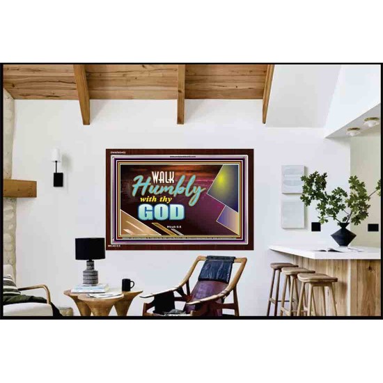 WALK HUMBLY WITH THY GOD   Scripture Art Prints Framed   (GWARK9452)   