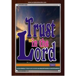 TRUST IN THE LORD   Christian Artwork Acrylic Glass Frame   (GWARK1030)   "25X33"