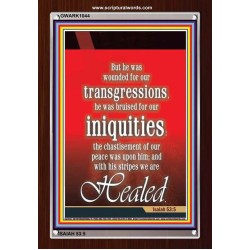 WOUNDED FOR OUR TRANSGRESSIONS   Acrylic Glass Framed Bible Verse   (GWARK1044)   "25X33"