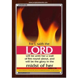 WALL OF FIRE ROUND ABOUT YOU   Bible Verses Poster   (GWARK186)   "25X33"