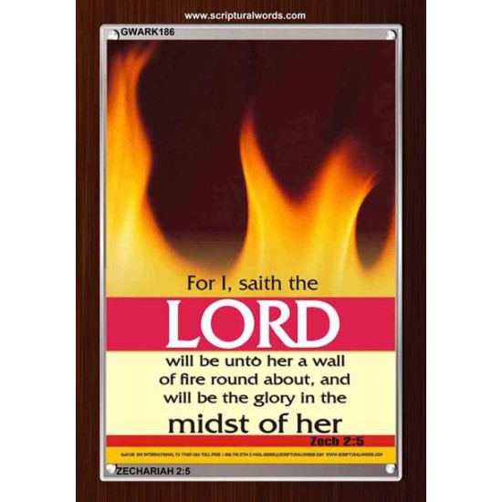 WALL OF FIRE ROUND ABOUT YOU   Bible Verses Poster   (GWARK186)   