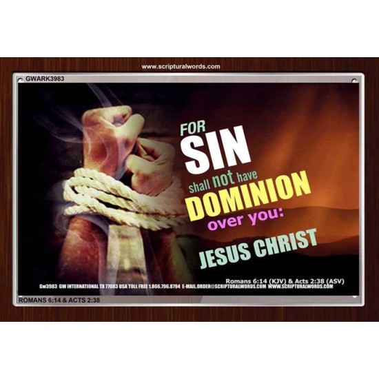SIN SHALL NOT HAVE DOMINION   Frame Biblical Paintings   (GWARK3983)   