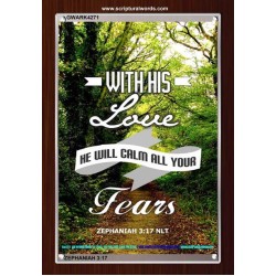 WILL CALM ALL YOUR FEARS   Christian Frame Art   (GWARK4271)   "25X33"