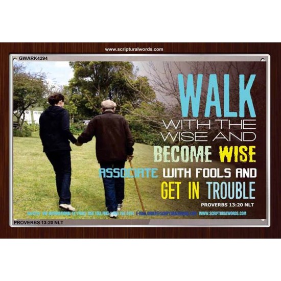 WALK WITH THE WISE   Custom Framed Bible Verses   (GWARK4294)   