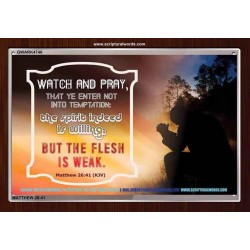 WATCH AND PRAY   Scripture Art Prints Framed   (GWARK4746)   "33X25"