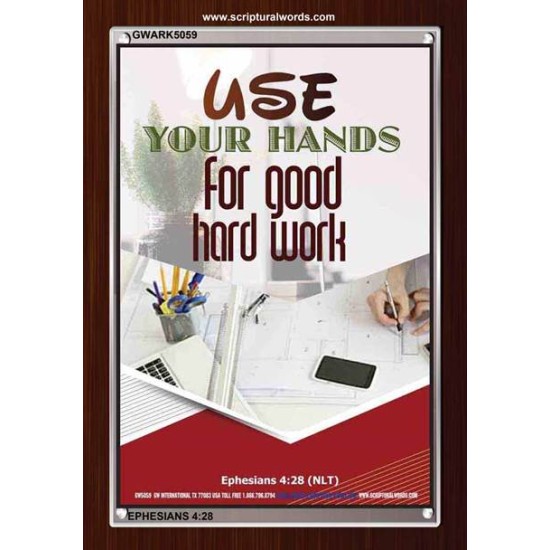 USE YOUR HANDS FOR GOOD HARD WORK   Bible Verse Wall Art Frame   (GWARK5059)   