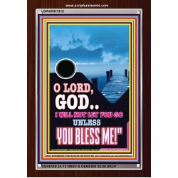 UNLESS YOU BLESS ME   Bible Verses Wall Art   (GWARK7312)   "25X33"