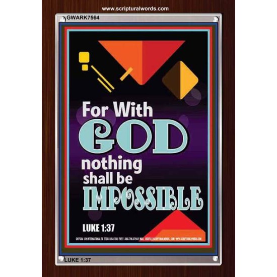 WITH GOD NOTHING SHALL BE IMPOSSIBLE   Frame Bible Verse   (GWARK7564)   