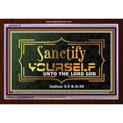 SANCTIFY YOURSELF   Frame Scriptural Wall Art   (GWARK8143)   