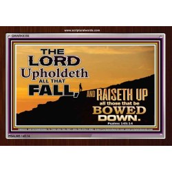 UPHOLDETH ALL THAT FALL   Scripture Wall Art   (GWARK8356)   "33X25"