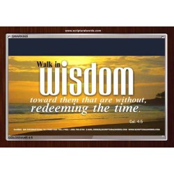 WALK IN WISDOM   Bible Verse Wall Art   (GWARK865)   "33X25"