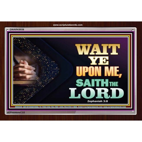 WAIT UPON THE LORD   Bible Scriptures on Forgiveness Acrylic Glass Frame   (GWARK8936)   