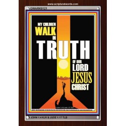 WALK IN THE TRUTH   Large Framed Scripture Wall Art   (GWARK9121)   "25X33"