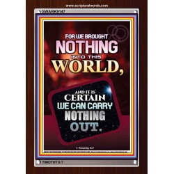 WE BROUGHT NOTHING TO THE WORLD   Frame Scriptures Dcor   (GWARK9147)   "25X33"