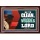 VESSELS OF THE LORD   Frame Bible Verse Art    (GWARK9295)   