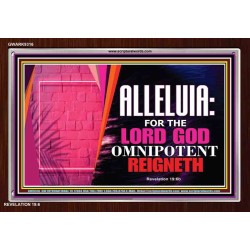ALLELUIA THE LORD GOD OMNIPOTENT   Art & Wall Dcor   (GWARK9316)   