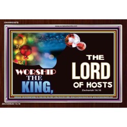 WORSHIP THE KING   Inspirational Bible Verses Framed   (GWARK9367B)   "33X25"