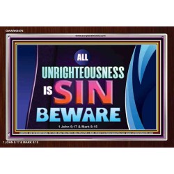 ALL UNRIGHTEOUSNESS IS SIN   Printable Bible Verse to Frame   (GWARK9376)   "33X25"