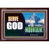 SERVE GOD UPON THIS MOUNTAIN   Framed Scriptures Dcor   (GWARK9415)   "33X25"