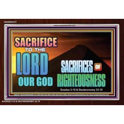 SACRIFICES OF RIGHTEOUSNESS   Framed Scriptural Dcor   (GWARK9417)   