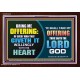 WILLINGLY OFFERING UNTO THE LORD GOD   Christian Quote Framed   (GWARK9436)   